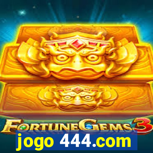 jogo 444.com